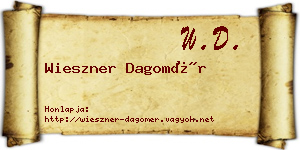 Wieszner Dagomér névjegykártya